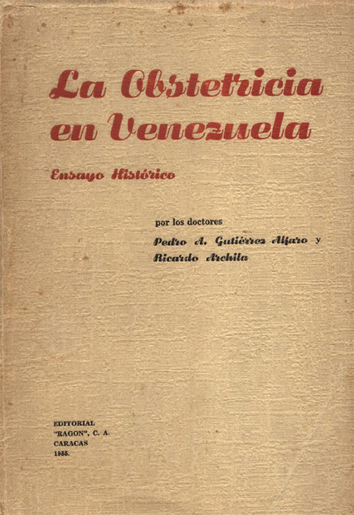 Figura 4. Carátula del libro Historia de la Obstetricia en Venezuela. Reseña histórica.