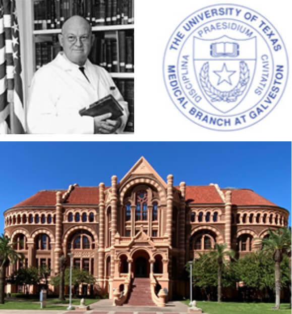 Figura 2. El Dr. Truman Blocker, Cirujano Plástico quien se graduó en UTMB en 1933, organizó el Departamento de Cirugía de UTMB y fundó la Unidad de Quemados que lleva su nombre. El edificio de la Escuela de Medicina de UTMB (Ashbel Smith Building – Old Red) la más antigua del Estado de Texas fundada en 1891.